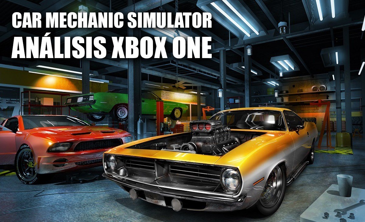 an-lisis-car-mechanic-simulator-para-xbox-one-un-buen-entretenimiento-motor-es